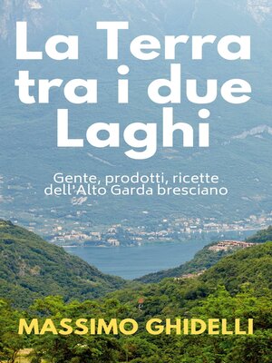 cover image of La Terra Tra I Due Laghi